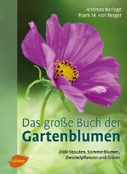 Das große Buch der Gartenblumen