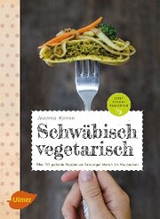 Schwäbisch vegetarisch - Cover