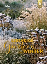 Lebendige Gärten im Winter - Cover