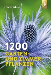 1200 Garten- und Zimmerpflanzen - Cover