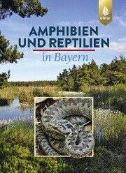 Amphibien und Reptilien in Bayern - Cover