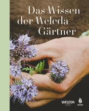 Das Wissen der Weleda Gärtner - Cover