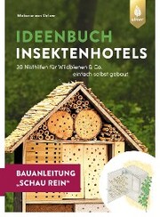Insektenhotel-Bauanleitung Schau rein - Cover