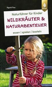 Wildkräuter & Naturabenteuer - Cover