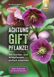 Achtung, Giftpflanze!