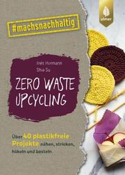 Zero Waste Upcycling - Cover