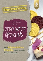 Zero Waste Upcycling - Cover