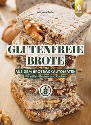 Glutenfreie Brote aus dem Brotbackautomaten - Cover