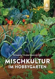 Mischkultur im Hobbygarten - Cover