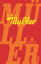 Wir heißen Müller