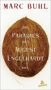 Das Paradies des August Engelhardt
