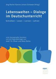 Lebenswelten - Dialoge im Deutschunterricht