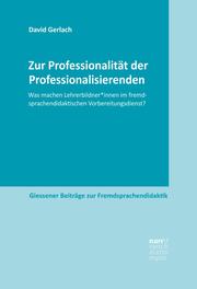 Zur Professionalität der Professionalisierenden