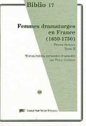 Femmes dramaturges en France (1650-1750)