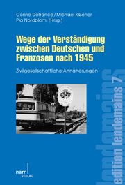 Wege der Verständigung zwischen Deutschen und Franzosen nach 1945 - Cover