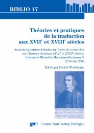 Theories et pratiques de la traduction aux XVIIe et XVIIIe siecles - Cover