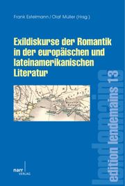Exildiskurse der Romantik in der europäischen und lateinamerikanischen Literatur - Cover