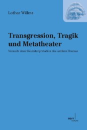 Transgression, Tragik und Metatheater: