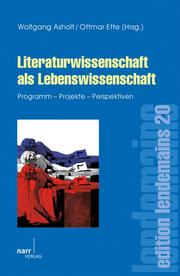 Literaturwissenschaft als Lebenswissenschaft - Cover