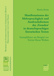 Manifestationen der Mehrsprachigkeit und Ausdrucksformen des 'Fremden' in deutschsprachigen literarischen Texten - Cover