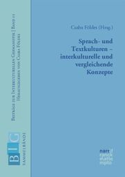 Sprach- und Textkulturen – interkulturelle und vergleichende Konzepte