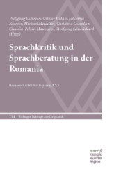 Sprachkritik und Sprachberatung in der Romania
