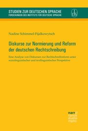 Diskurse zur Normierung und Reform der deutschen Rechtschreibung - Cover