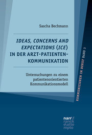 Ideas, Concerns and Expectations (ICE) in der Arzt-Patienten-Kommunikation - Cover