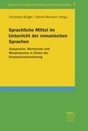 Sprachliche Mittel im Unterricht der romanischen Sprachen - Cover