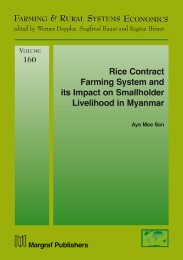 Rice Contract Farming System and its Impact on Smallholder Livelihood in Myanmar