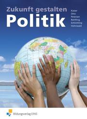 Zukunft gestalten - Politik - Cover