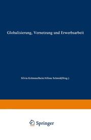 Globalisierung, Vernetzung und Erwerbsarbeit