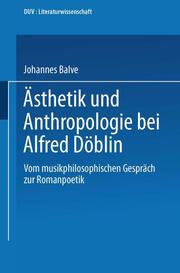 Ästhetik und Anthropologie bei Alfred Döblin - Cover