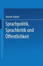 Sprachpolitik, Sprachkritik und Öffentlichkeit - Cover