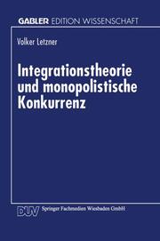 Integrationstheorie u monopolistische Konkurrenz