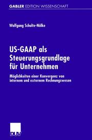 US-GAAP als Steuerungsgrundlage für Unternehmen