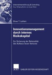 Innovationsmanagement durch internes Risikokapital