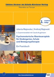 Psychomotorische Abenteuerspiele für Kindergarten, Schule und Bewegungstherapie