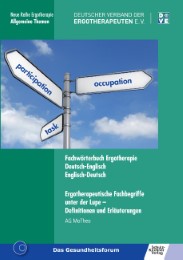 Fachwörterbuch Ergotherapie Deutsch-Englisch, Englisch-Deutsch