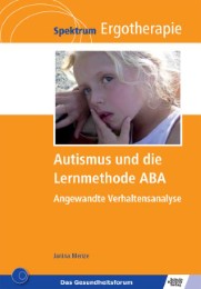 Autismus und die Lernmethode ABA