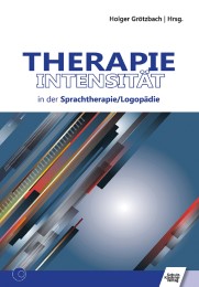 Therapieintensität in der Sprachtherapie/Logopädie - Cover