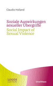 Soziale Auswirkungen sexueller Übergriffe/Social Impact of Sexual Violence