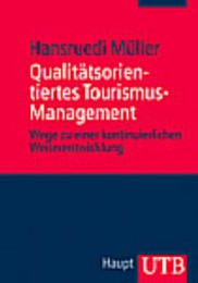 Qualitätsorientiertes Tourismus-Management