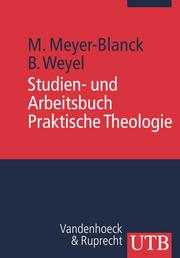 Studien- und Arbeitsbuch Praktische Theologie
