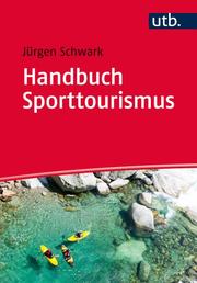 Handbuch Sporttourismus