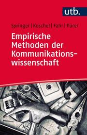 Empirische Methoden der Kommunikationswissenschaft - Cover
