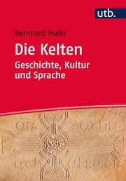 Die Kelten – Geschichte, Kultur und Sprache - Cover