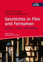Geschichte in Film und Fernsehen - Cover