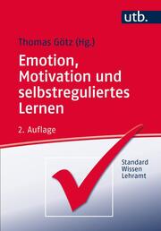 Emotion, Motivation und selbstreguliertes Lernen - Cover