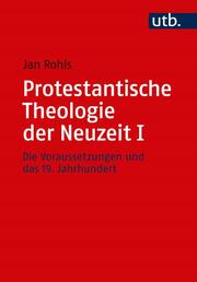 Protestantische Theologie der Neuzeit I. - Cover